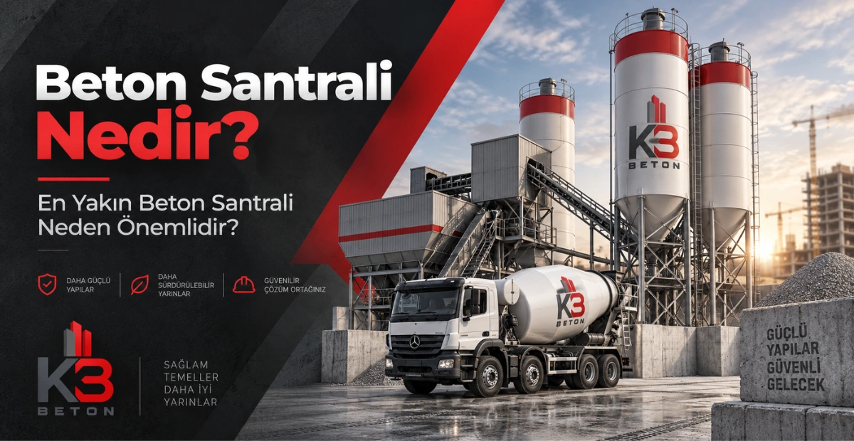 Hazır beton santrali ve beton sevkiyatı - KB Beton